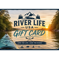 A River Life USA gift card featuring a scenic sunset over a river with a canoe in the foreground and large decorative text reading 'RIVER LIFE USA GIFT CARD'.