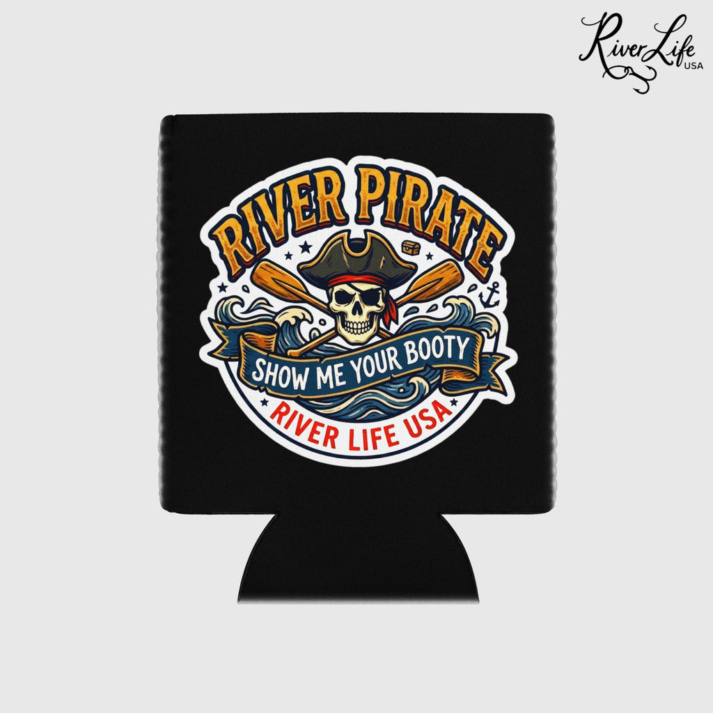 River Pirate - Show Me Your Booty | Can Koozie