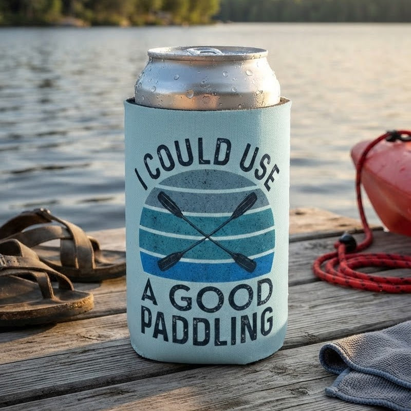 I Could Use A Good Paddling | Can Koozie (Market)-River Life USA