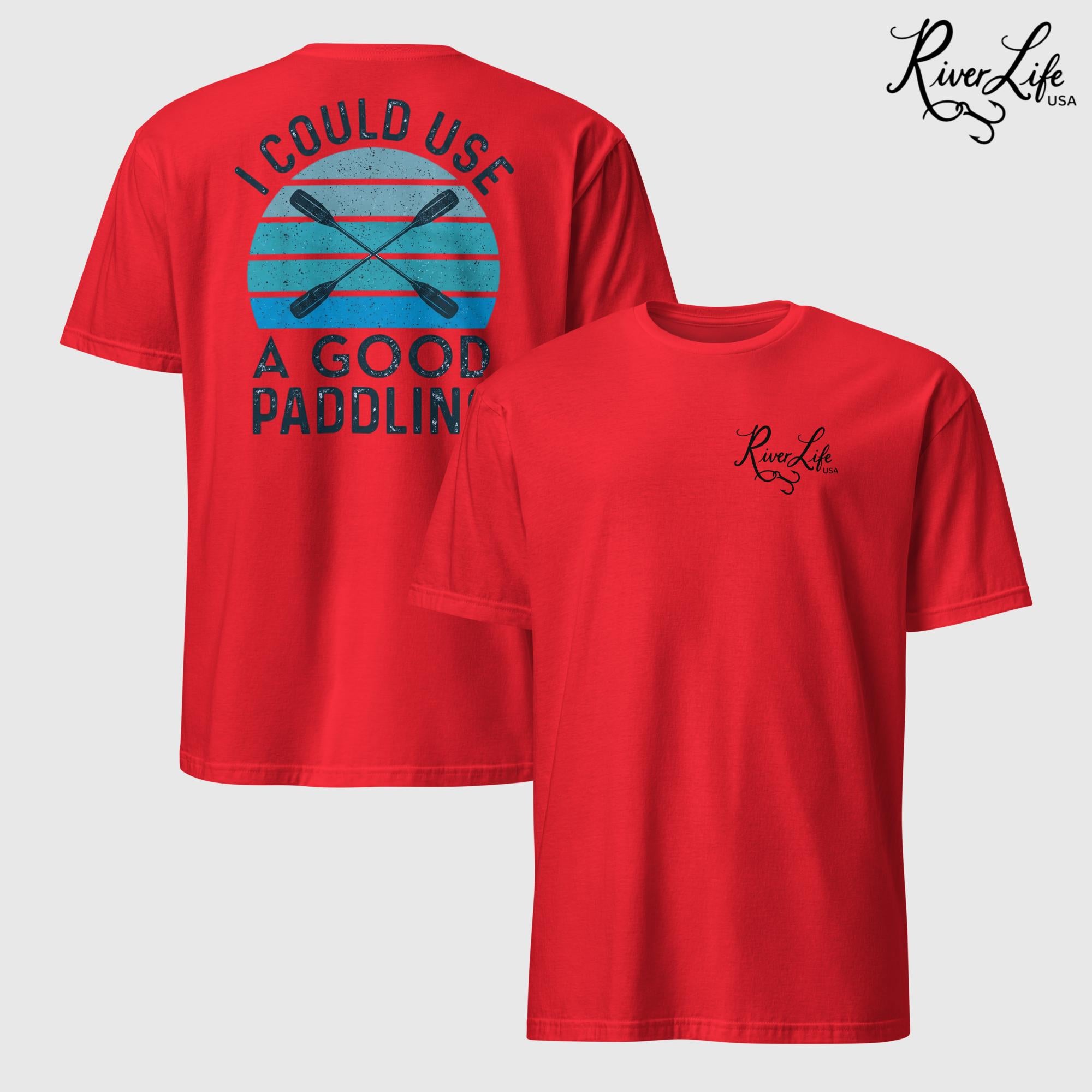 I Could Use a Good Paddling | Short-Sleeve Unisex T-Shirt-Red-River Life USA