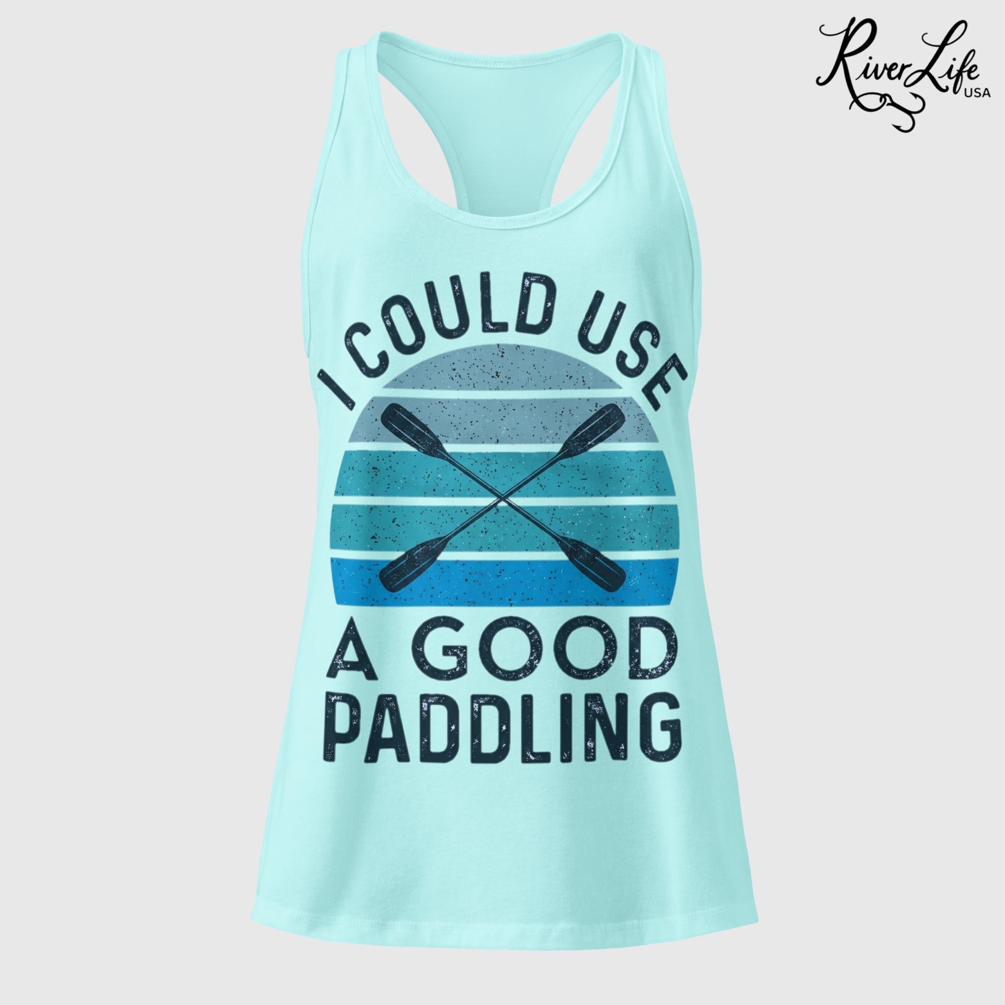 I Could Use a Good Paddling | Women’s Fitted Racerback Tank Top-Cancun-River Life USA