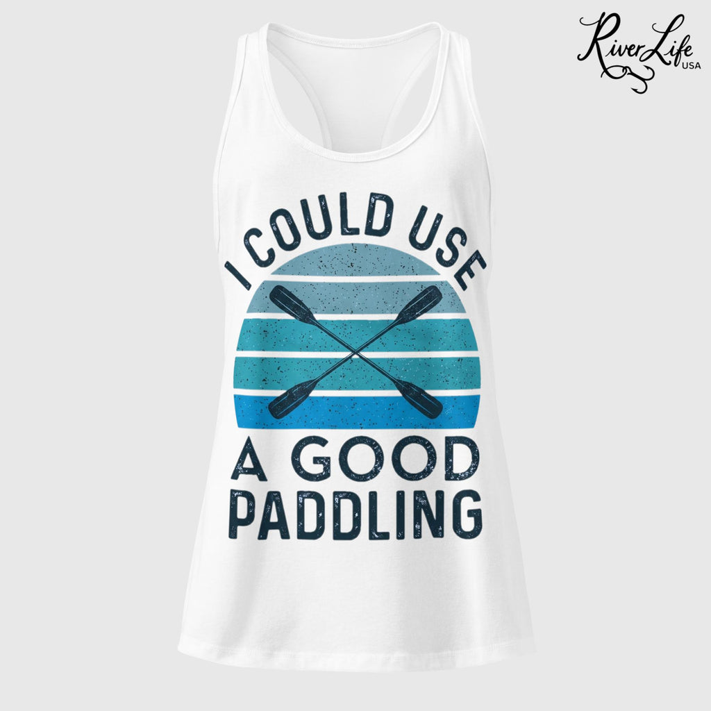 I Could Use a Good Paddling | Women’s Fitted Racerback Tank Top-White-River Life USA