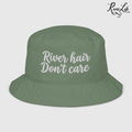 River Hair Don't Care (white embroidery) | Premium Organic Bucket Hat-Dill-River Life USA