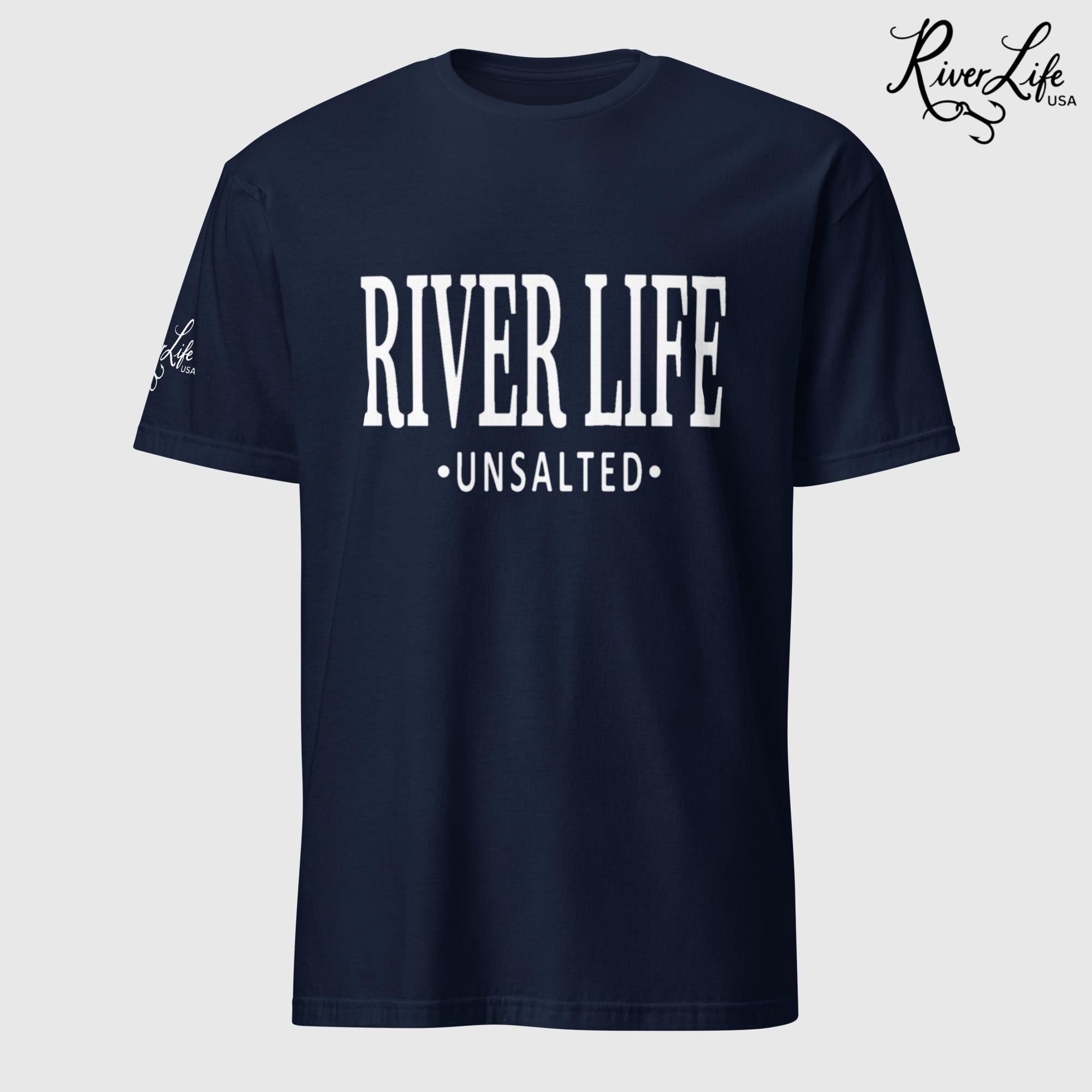 River Life - Unsalted (white print) | Short-Sleeve Unisex T-Shirt-Navy-River Life USA