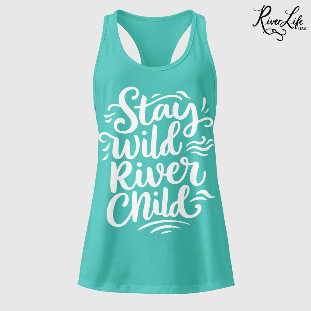 Stay Wild River Child (white print) | Women’s Fitted Racerback Tank Top-Tahiti Blue-River Life USA