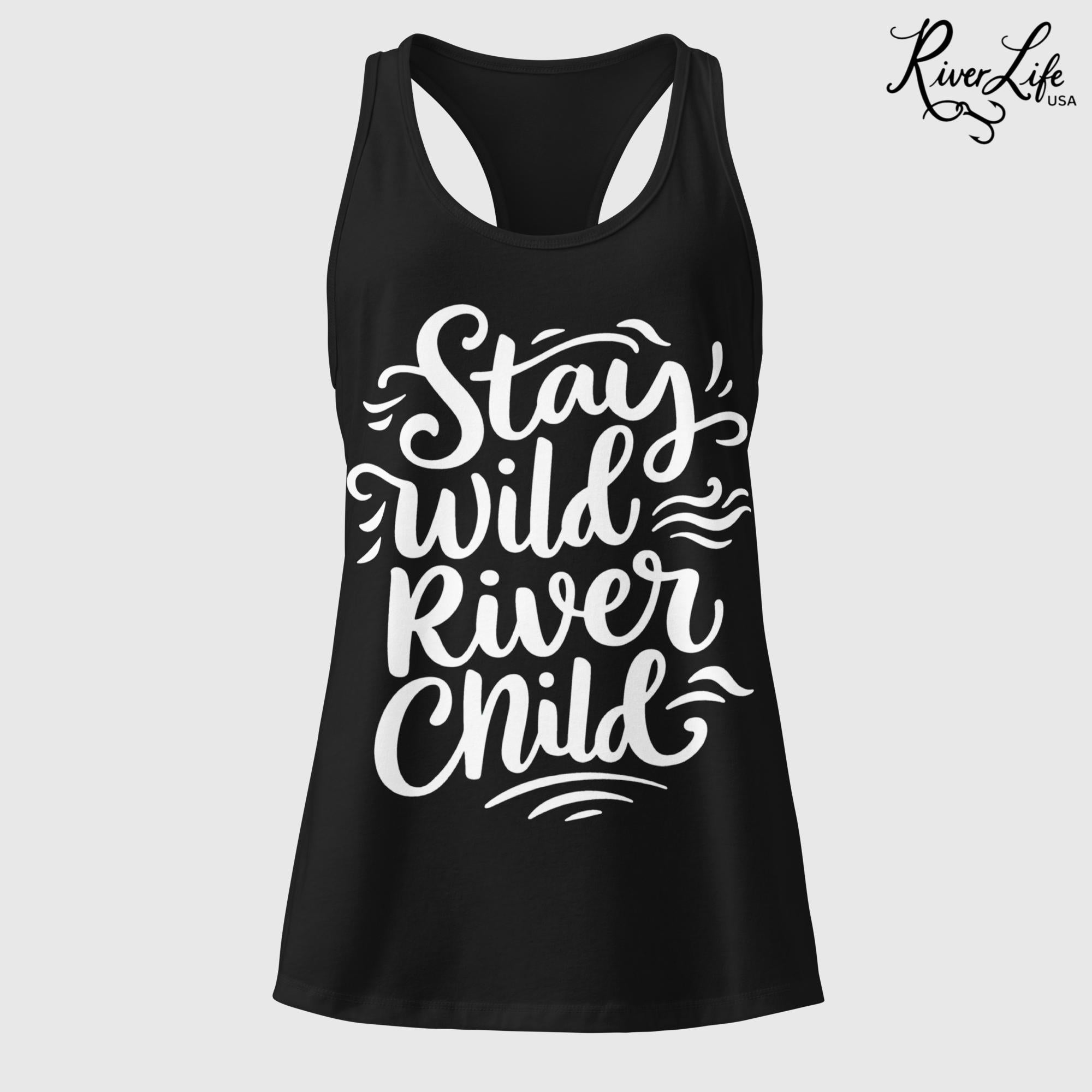 Stay Wild River Child (white print) | Women’s Fitted Racerback Tank Top-Black-River Life USA