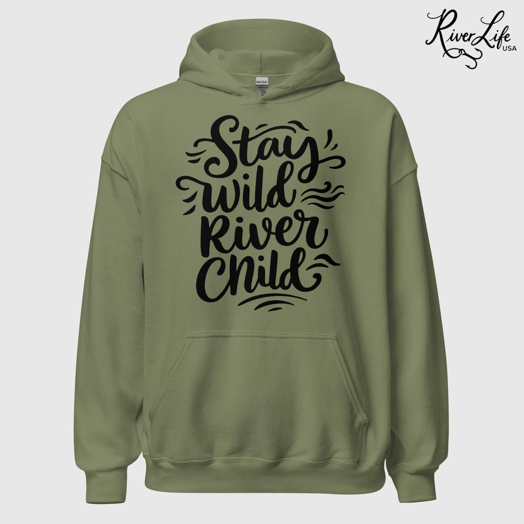 Stay Wild River Child | Womens Pullover Hoodie-Military Green-River Life USA