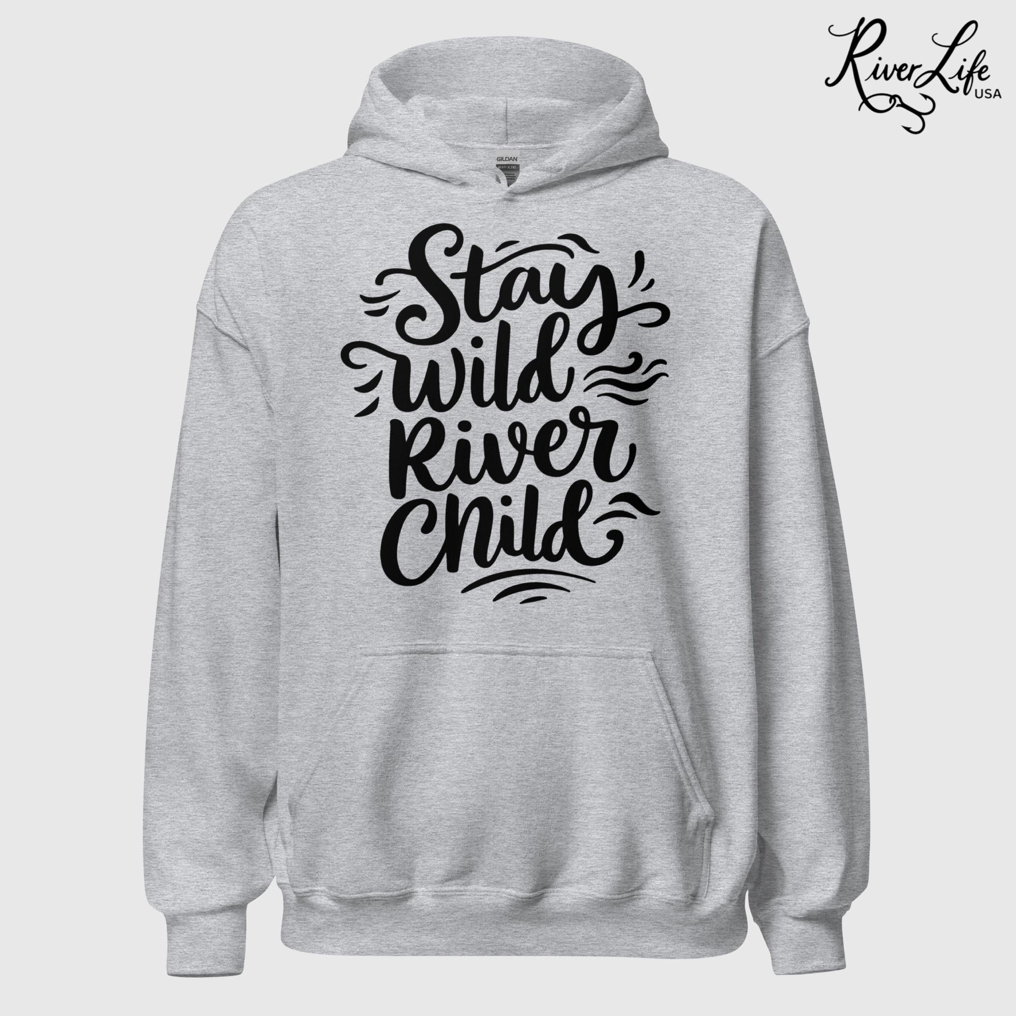 Stay Wild River Child | Womens Pullover Hoodie-Sport Grey-River Life USA