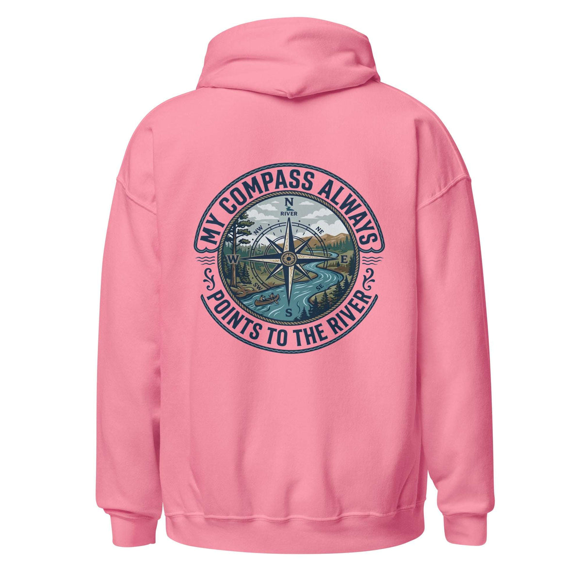 My Compass | Unisex Hoodie | Soft Outdoor River Pullover