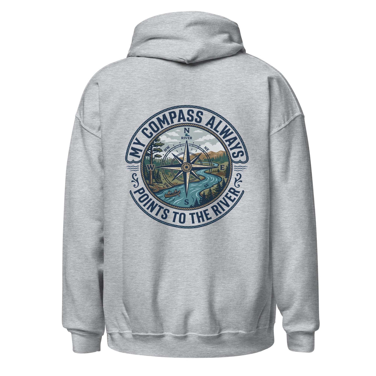 My Compass | Unisex Hoodie | Soft Outdoor River Pullover