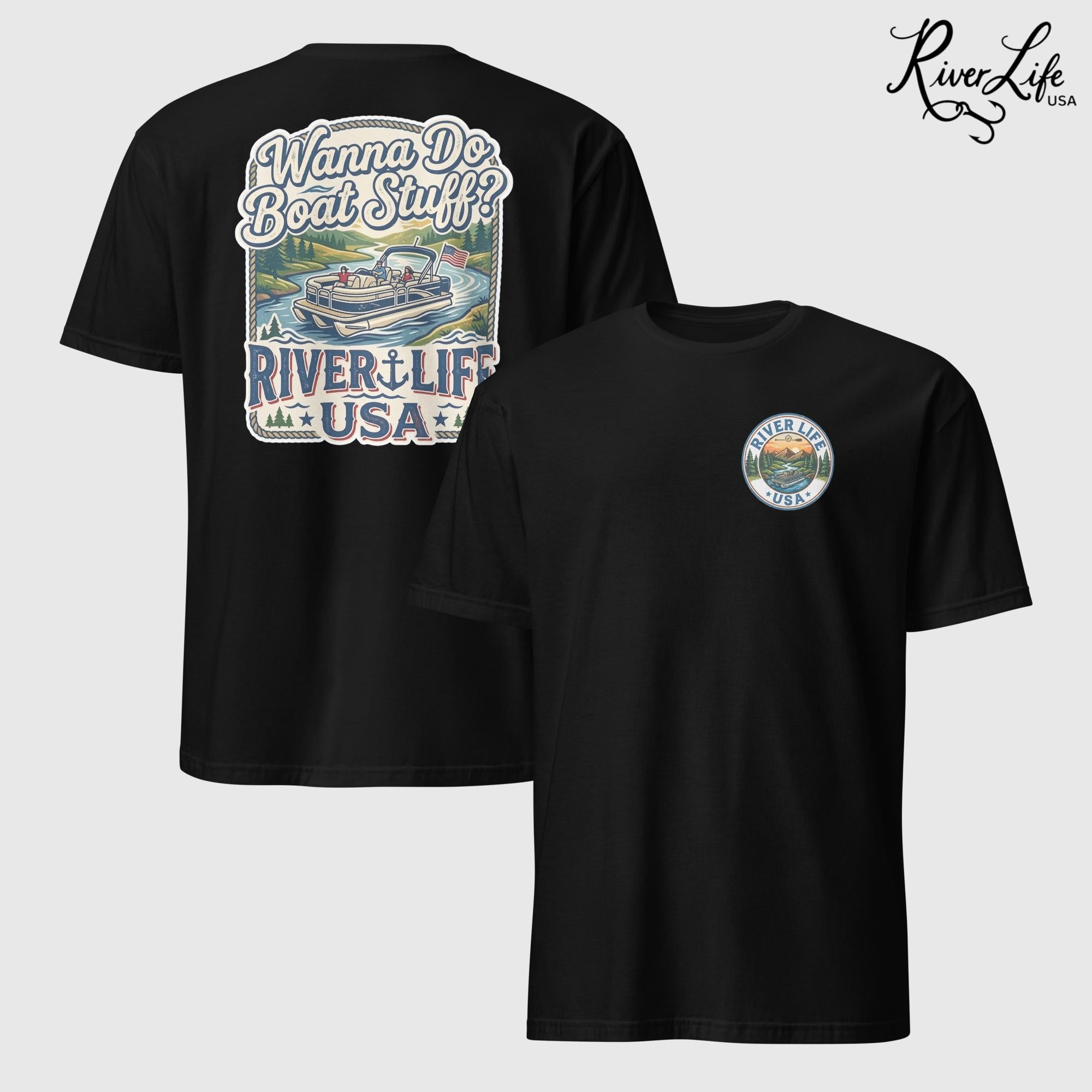 Wanna Do Boat Stuff? | Short-Sleeve Unisex T-Shirt-Black-River Life USA