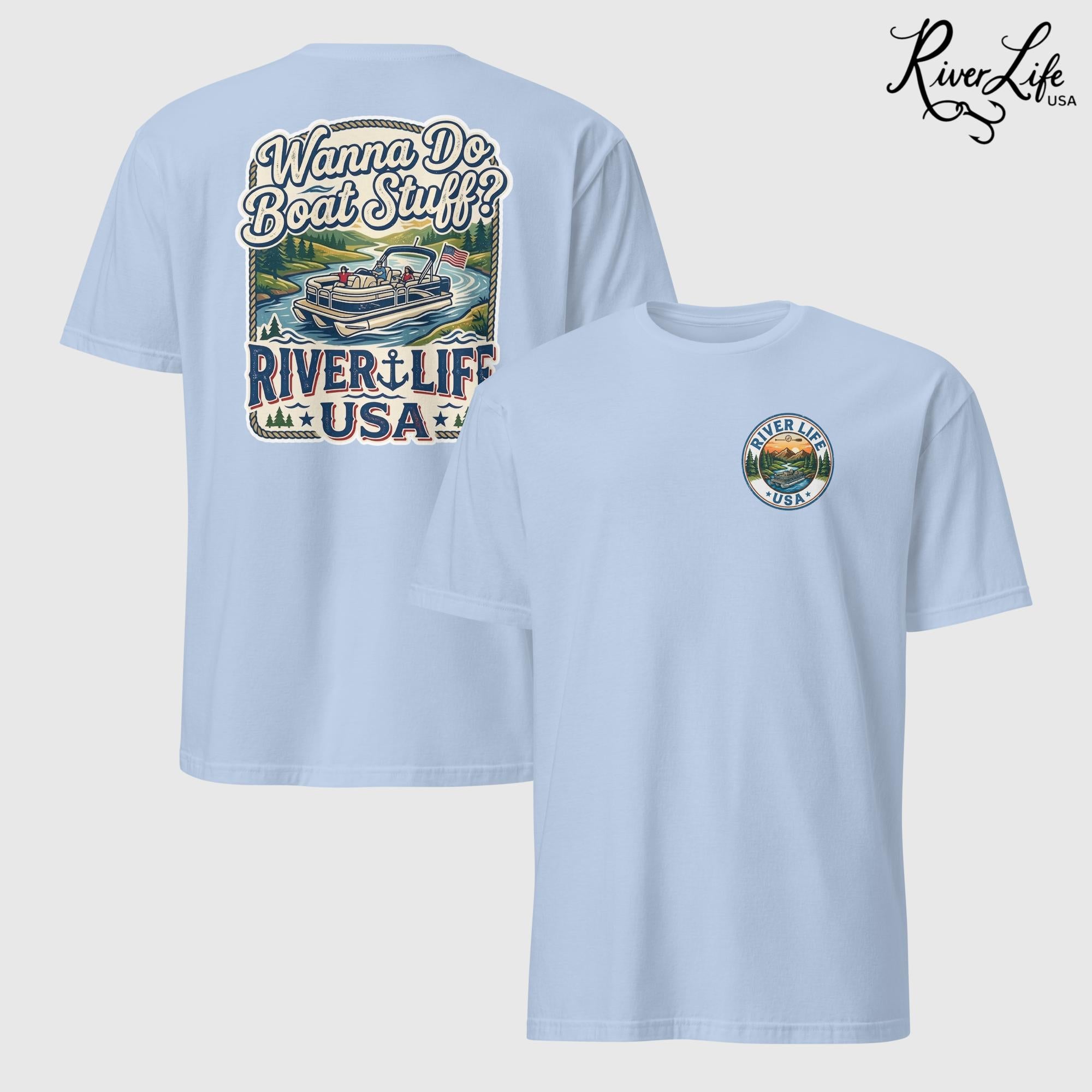 Wanna Do Boat Stuff? | Short-Sleeve Unisex T-Shirt-Light Blue-River Life USA