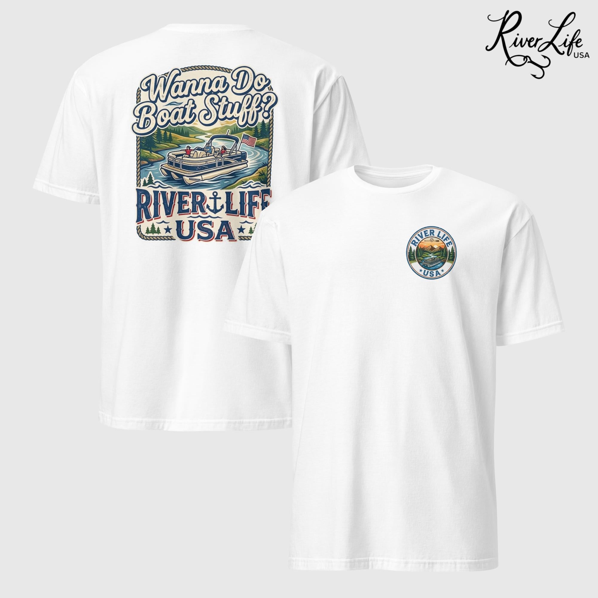 Wanna Do Boat Stuff? | Short-Sleeve Unisex T-Shirt-White-River Life USA