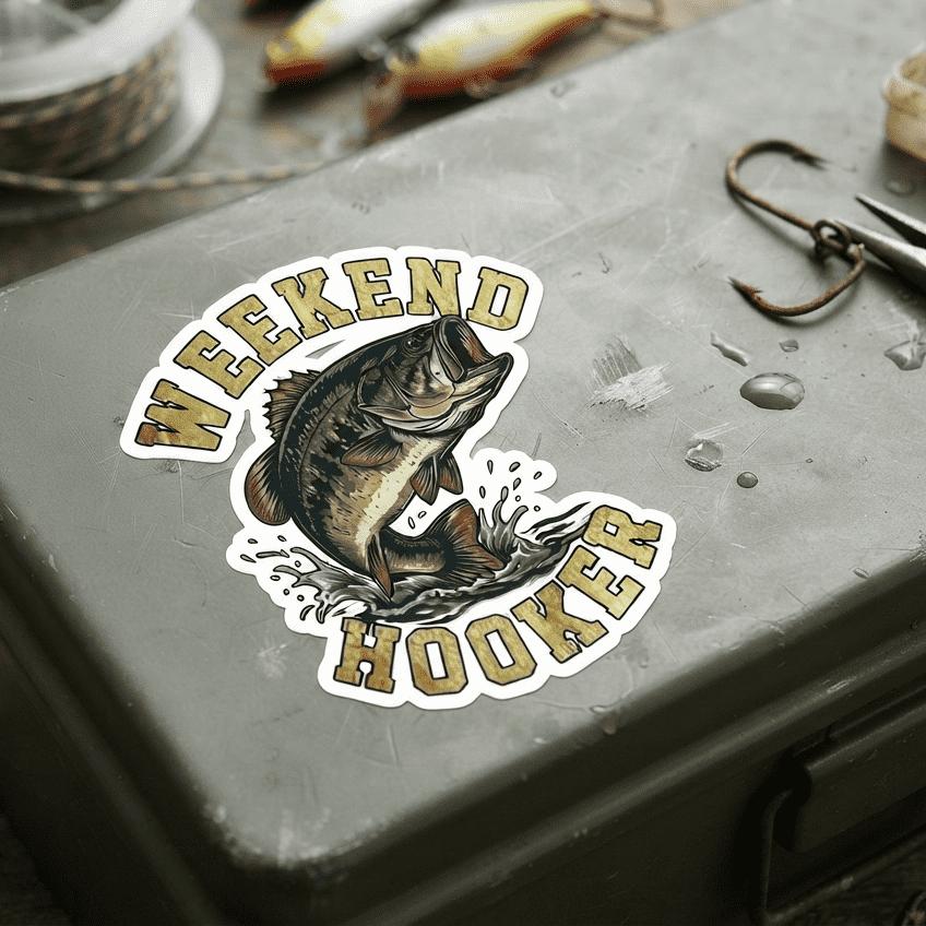 Weekend Hooker | Kiss-cut Vinyl Decals
